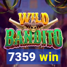 7359 win